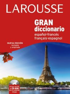 gran diccionario larousse español-frances/français-espagnol-9788416124008