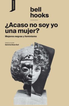 ¿acaso no soy yo una mujer? (ebook)-bell hooks-9788416205608