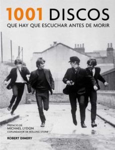 1001 discos que hay que escuchar antes de morir-robert dimery-9788416220908