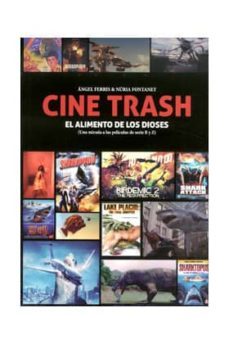 cine trash: el alimento de los dioses-9788416229208