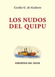 los nudos del quipu-cecilia g. de guilarte-9788416246908