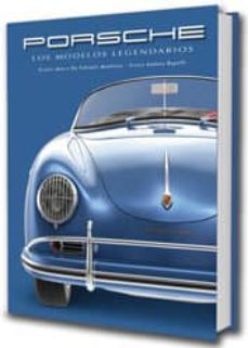 porsche. los modelos legendarios-andrea rapelli-9788416279708