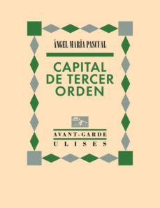 capital de tercer orden-angel maria pascual-9788416300808