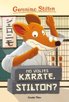 no volies karate, stilton? (geronimo stilton 37)-9788416522408