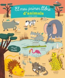 el meu primer llibre d'animals -catala/anglès--magali clavelet-9788416587308