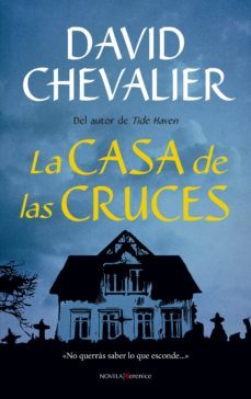 la casa de las cruces-david chevalier-9788416750108