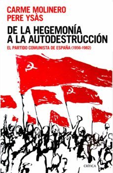 de la hegemonia a la autodestruccion (ebook)-carme molinero-pere ysas-9788416771608