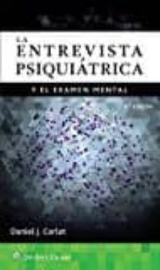 la entrevista psiquiatrica y examen mental  (4ª ed.)-daniel j. carlat-9788416781508