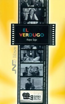 el verdugo: guias para ver y analizar-9788416926008