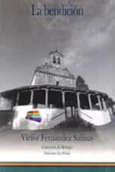 la bendicion-victor fernandez salinas-9788416980208
