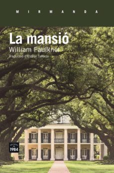 la mansio-william faulkner-9788416987108