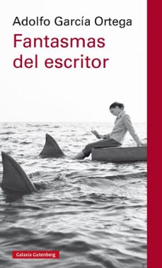 fantasmas del escritor (ebook)-adolfo garcia ortega-9788417088408