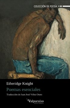 poemas esenciales-etheridge knight-9788417096908