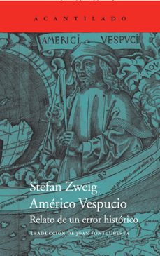 americo vespucio: relato de un error historico-stefan zweig-9788417346508