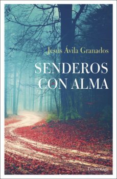 senderos con alma-jesus avila granados-9788417371708