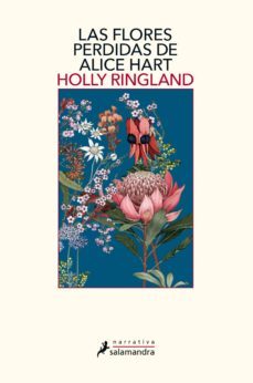 las flores perdidas de alice hart (ebook)-9788417384708