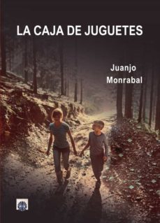 la caja de juguetes-juanjo monrabal-9788417391508