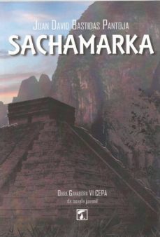 sachamarka-juan david bastida pantoja-9788417393908