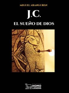 j.c. el sueño de dios-9788417407308