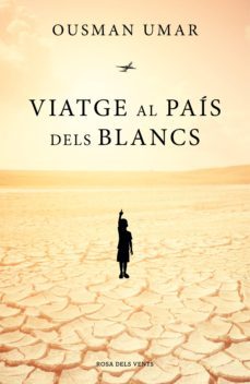 viatge al país dels blancs (ebook)-ousman umar-9788417627508