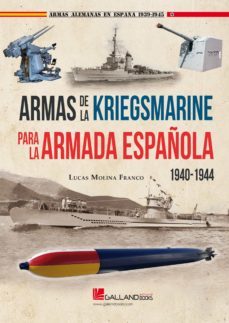 armas de la kriegsmarine para la armada española-9788417816308