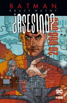 batman: bruce wayne ¿asesino? vol. 03 (de 3)-chuck dixon-devin grayson-9788417827908