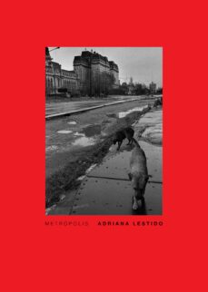 metropolis-adriana lestido-9788417975708
