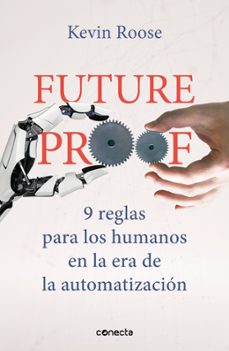 futureproof: 9 reglas para los humanos en la era de la automatizacion-9788417992408
