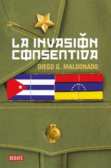 la invasion consentida-diego g. maldonado-9788418006708