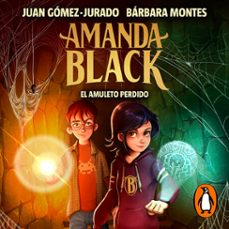 amanda black 2 - el amuleto perdido (audiolibro)-juan gomez jurado-barbara montes-9788418054808