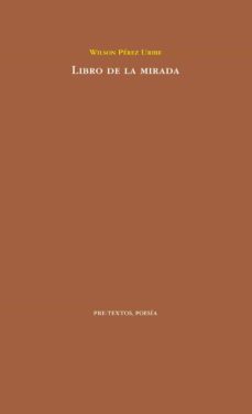 libro de la mirada-wilson perez uribe-9788418178108