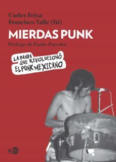 mierdas punk (ebook)-carles feixa-francisco valle-9788418273308