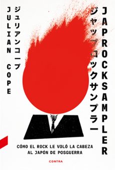 japrocksampler: como el rock le volo la cabeza al japon de posguerra-9788418282508