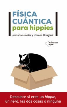 fisica cuantica para hippies (ebook)-lukas neumeier-james douglas-9788418285608