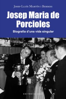 josep maria de porcioles. biografia d una vida singular-9788418434808