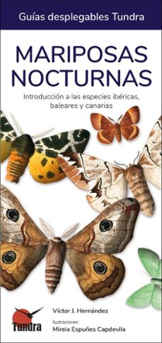 mariposas nocturas. introduccion a las especies ibericas, baleares y canarias-9788418458408