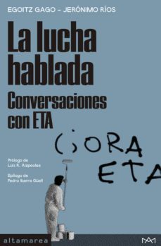 la lucha hablada (ebook)-egoitz gago-jeronimo rios-9788418481208