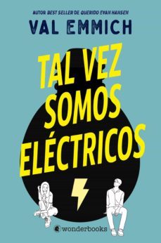 tal vez somos electricos (ebook)-val emmich-9788418509308