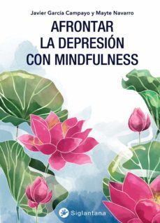 afrontar la depresion con mindfulness (ebook)-javier garcia campayo-matye navarro-9788418556708