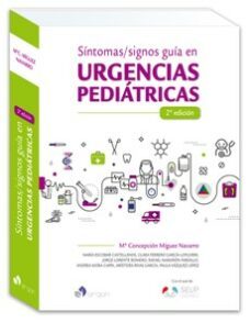 sintomas/signos guia en urgencias pediatricas - 2ª edicion-mª concepcion miguez navarro-9788418576508