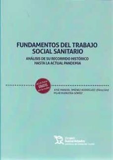 fundamentos del trabajo social sanitario-jose manuel jimenez rodriguez-pilar munuera gomez-9788418614408
