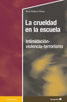 la crueldad en la escuela (ebook)-rene pedroza flores-9788418615108