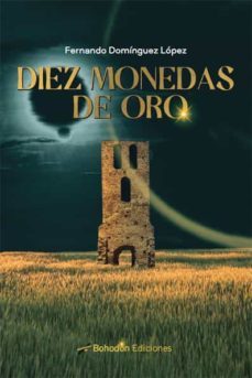 diez monedas de oro (ebook)-fernando dominguez lopez-9788418633508