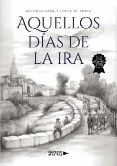 aquellos dias de la ira (ebook)-antonio gavala lopez de soria-9788418676208