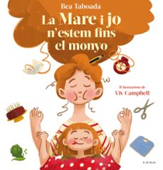 la mare i jo n estem fins al monyo!-bea taboada-9788418688508