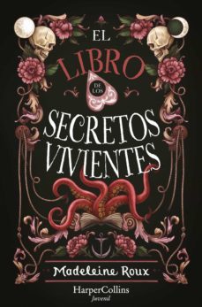 el libro de los secretos vivientes (fantasia juvenil) (ebook)-madeleine roux-9788418774508