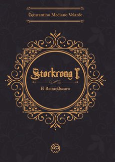 storkrong i: el reino oscuro-constantino mediano velarde-9788418824708