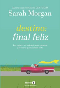 destino: final feliz-sarah morgan-9788418976308