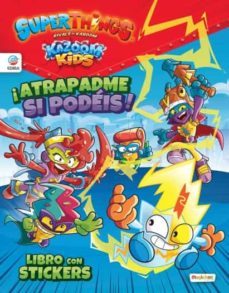 superthings kazoom kids ¡atrapadme si podeis! (libro stickers)-9788419011008