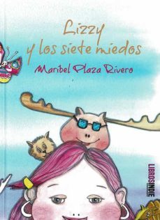 lizzy y los siete miedos-maribel plaza rivero-9788419022608